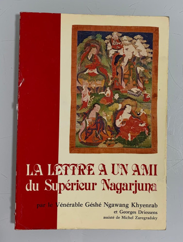 Portada del libro de LA LETTRE A UN AMI DU SUPÉRIEUR NAGARJUNA