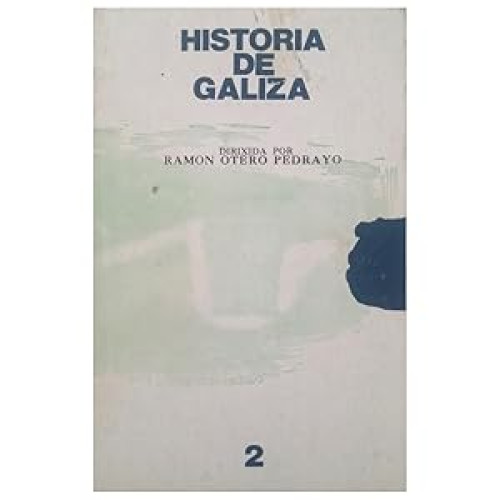 Portada del libro de HISTORIA DE GALIZA. Volume II