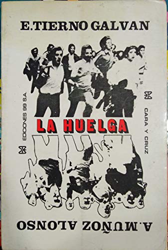 Portada del libro de La Huelga - Cara y cruz
