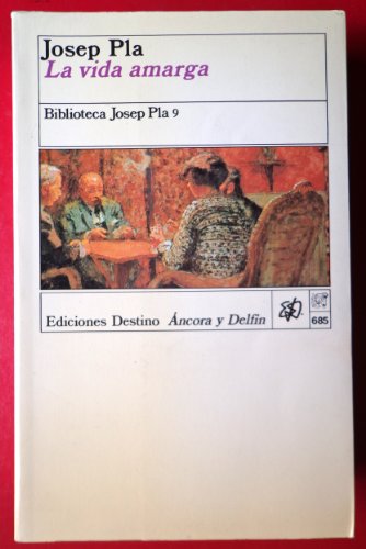 Portada del libro de La vida amarga