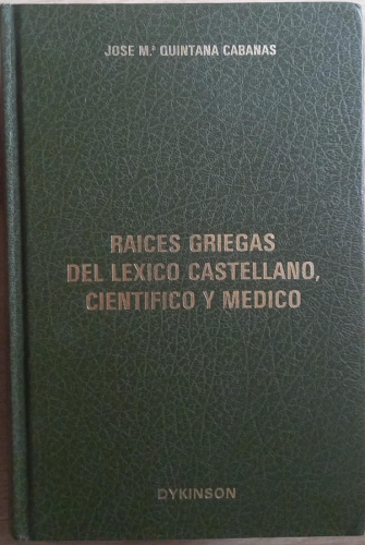 Portada del libro de Raíces griegas del léxico castellano, científico y médico