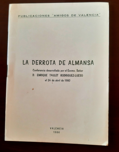 Portada del libro de LA DERROTA DE ALMANSA 