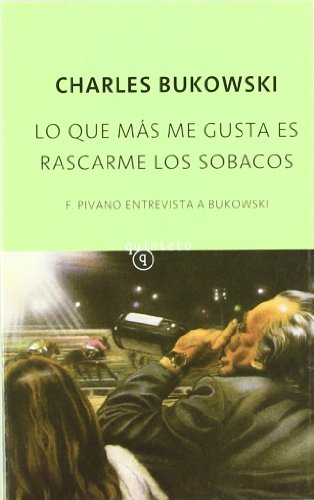 Portada del libro de LO QUE MÁS ME GUSTA ES RASCARME LOS SOBACOS