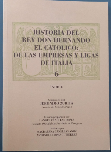 Portada del libro de Historia del rey don Hernando el Católico: De las empresas y ligas de Italia - Tomo 6