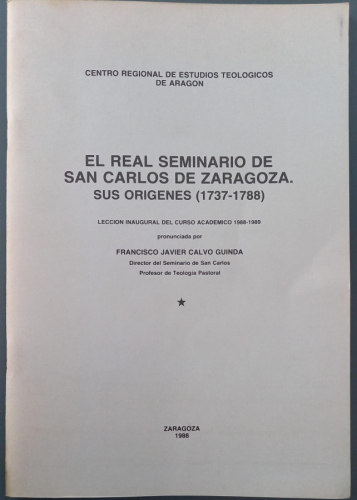 Portada del libro de El real seminario de San Carlos de Zaragoza - Sus orígenes (1737-1788)