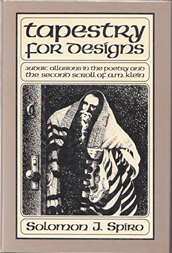 Portada del libro de TAPESTRY FOR DESIGNS: Judaic allusions in the second scroll and the collected poems