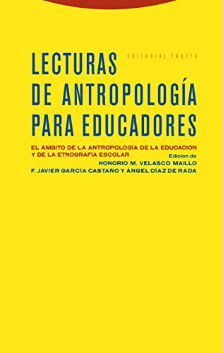 Portada del libro de LECTURAS DE ANTROPOLOGÍA PARA EDUCADORES: El ámbito de la antropología de la educación y de la etnografía...