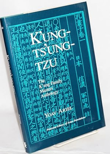 Portada del libro de K'UNG-TS'UNG-TZU. THE K'UNG FAMILY MASTERS` ANTHOLOGY