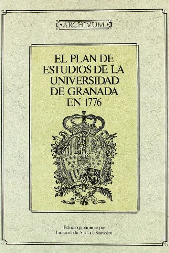 Portada del libro de El plan de estudios de la Universidad de Granada en 1776