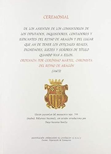 Portada del libro de CEREMONIAL DE LOS ASIENTOS DE LOS DIPUTADOS, INQUISIDORES, CONTADORES Y IUDICANTES DEL REYNO DE ARAGÓN...