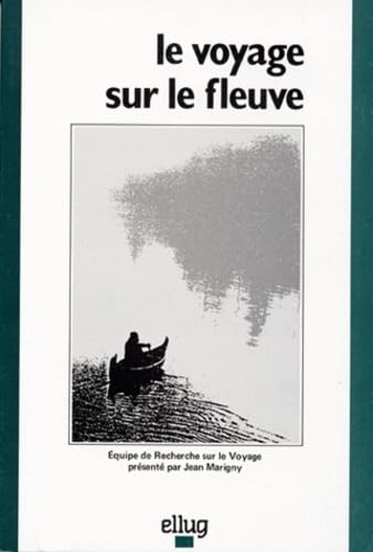 Portada del libro de LE VOYAGE SUR LE FLEUVE