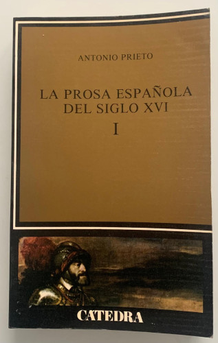 Portada del libro de LA PROSA ESPAÑOLA DEL SIGLO XVI