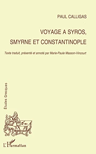 Portada del libro de VOYAGE A SYROS, SMYRNE ET CONSTANTINOPLE