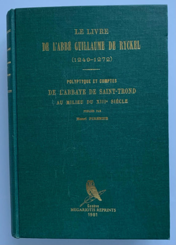 Portada del libro de LE LIVRE DE L'ABBÉ GUILLAUME DE RYCKEL (1249-1272)