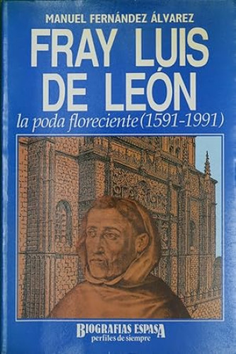 Portada del libro de FRAY LUIS DE LEÓN: La poda floreciente (1591-1991)