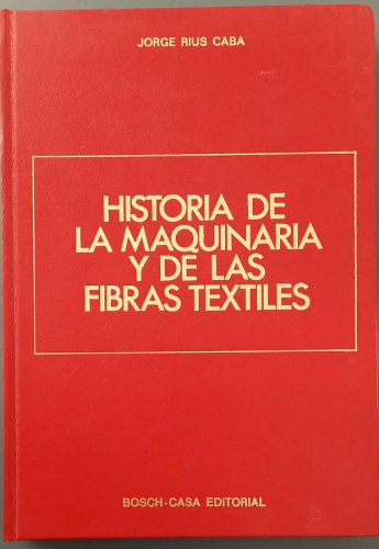 Portada del libro de Historia de la maquinaria y de las fibras textiles 