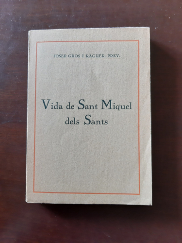 Portada del libro de VIDA DE SANT MIQUEL DELS SANTS 
