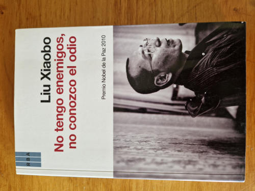Portada del libro de No tengo enemigos, no conozco el odio