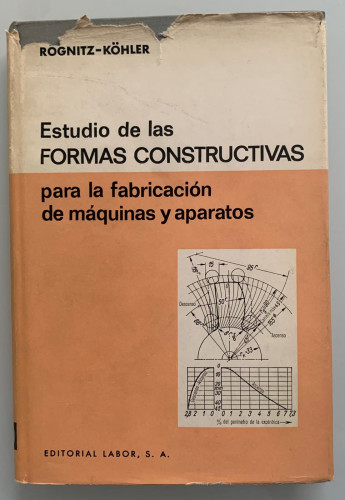 Portada del libro de ESTUDIO DE LAS FORMAS CONSTRUCTIVAS PARA LA FABRICACIÓN DE MÁQUINAS Y APARATOS