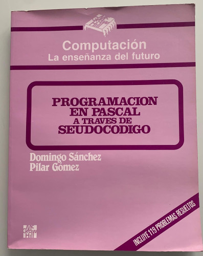 Portada del libro de PROGRAMACIÓN EN PASCAL A TRAVÉS DE SEUDOCÓDIGO