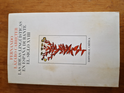 Portada del libro de Las ideas lingüísticas en España durante el siglo XVIII