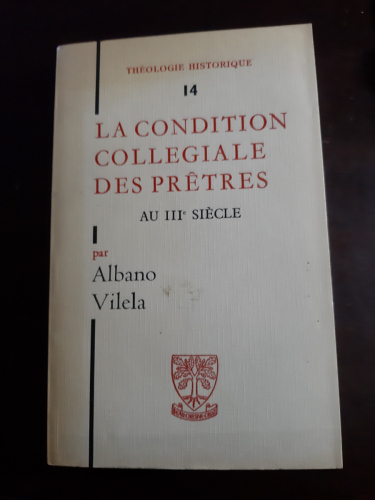 Portada del libro de LA CONDITION COLLEGIALE DES PRÊTES AU III SIÈCLE