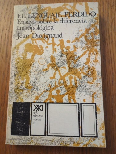 Portada del libro de LENGUAJE PERDIDO - ENSAYO SOBRE LA DIFERENCIA ANTROPOLOGICA