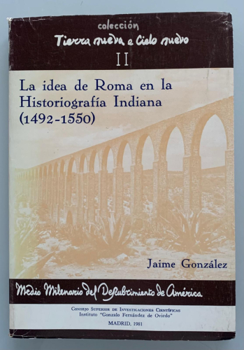 Portada del libro de LA IDEA DE ROMA EN LA HISTORIOGRAFÍA INDIANA