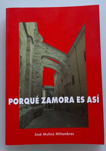 Portada del libro de ¿POR QUÉ ZAMORA ES ASÍ? Siglo XVIII