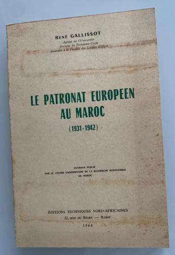 Portada del libro de LE PATRONAT EUROPEEN AU MAROC (1931-1942)