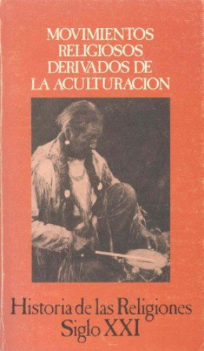 Portada del libro de MOVIMIENTOS RELIGIOSOS DERIVADOS DE LA ACULTURACIÓN