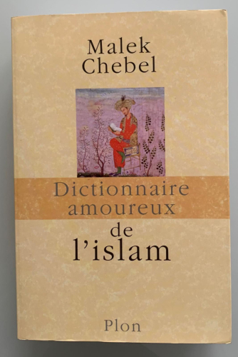 Portada del libro de DICTIONNAIRE AMOUREUX DE L'ISLAM