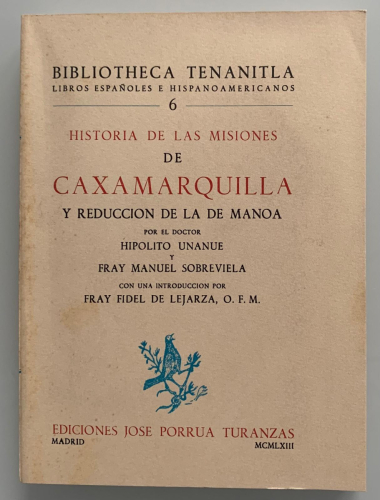 Portada del libro de HISTORIA DE LAS MISIONES DE CAXAMARQUILLA Y REDUCCIÓN DE LA DE MANOA