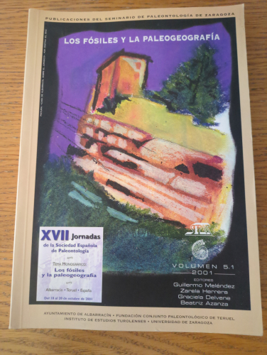 Portada del libro de LOS FÓSILES Y LA PALEOGEOGRAFÍA (XVII JORNADAS DE LA SOCIEDAD ESPAÑOLA DE PALEONTOLOGIA)Y SIMPOSIOS...