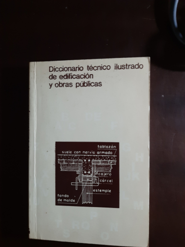 Portada del libro de DICCIONARIO TÉCNICO ILUSTRADO DE EDIFICACIÓN Y OBRAS PÚBLICAS