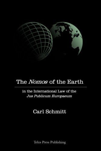 Portada del libro de THYE NOMOS OF THE EARTH IN THE INTERNATIONAL LAW OF THE JUS PUBLICUM EUROPAEUM