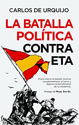 Portada del libro de LA BATALLA POLÍTICA CONTRA ETA