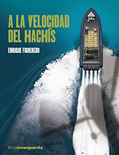 Portada del libro de A la velocidad del hachís