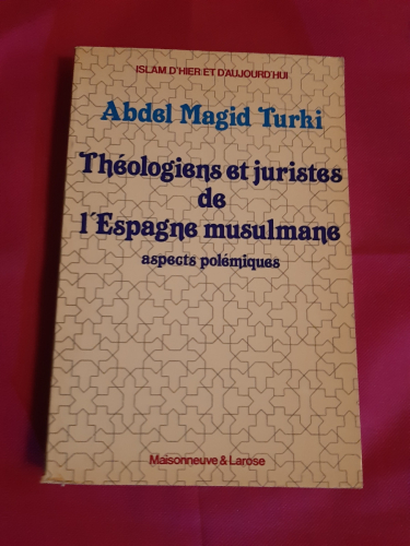 Portada del libro de THEOLOGIENS ET JURISTES DE L'ESPAGNE MUSULMANE