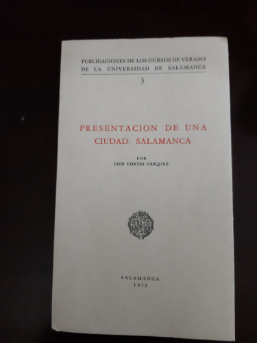 Portada del libro de PRESENTACIÓN DE UNA CIUDAD: SALAMANCA