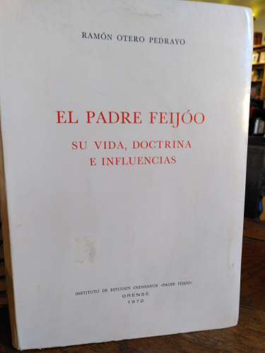 Portada del libro de EL PAFRE FEIJÓO. Su vida, doctrina e influencias