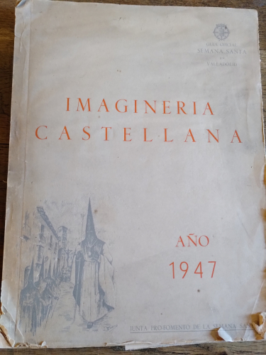 Portada del libro de IMAGINERÍA CASTELLANA. Año 1947. Guía oficial Semana Santa de Valladolid