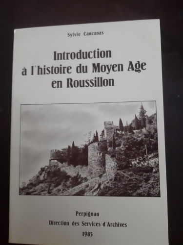 Portada del libro de INTRODUCTION A L'HISTOIRE DU MOYEN AGE EN ROUSSILLON 