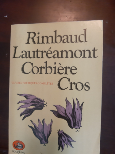 Portada del libro de oeuvres poetiques completes: Rimbaud, Lautréamont, Corbière, Cros