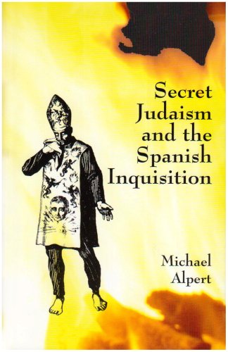 Portada del libro de SECRET JUDAISM AND THE SPANISH INQUISITION