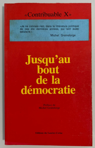 Portada del libro de JUSQU'AU BOUT DE LA DÉMOCRATIE (dedicado por el autor)