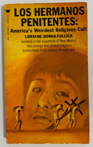 Portada del libro de LOS HERMANOS PENITENTES: America's weirdest religious cult