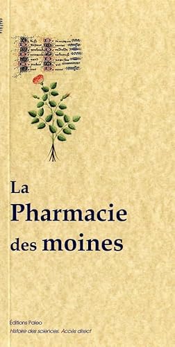 Portada del libro de La pharmacie des moines : Des vertus des plantes