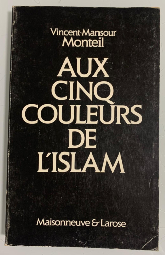 Portada del libro de AUX CINQ COULEURS DE L'ISLAM