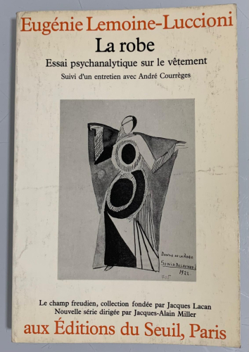 Portada del libro de LA ROBE: Essai psychanalytique sur le vêtement